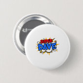 Super Dave Funny Comic Cartoon Vathers Day Persona Button (Vorne & Hinten)