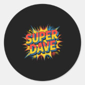 Super Dave Funny Name Daves Runder Aufkleber (Vorderseite)