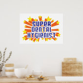 Super Dental Hygienist Poster (Küche)