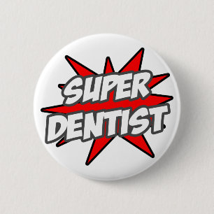 Super Dentist Button