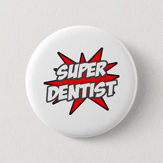 Super Dentist Button (Vorderseite)