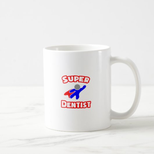 Super Dentist Kaffeetasse (Rechts)