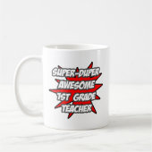 Super Duper Phantastisch 1. Klasse Lehrer Kaffeetasse (Links)