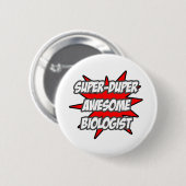 Super Duper Phantastisch Biologe Button (Vorne & Hinten)