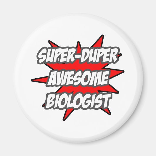 Super Duper Phantastisch Biologe Magnet (Vorne)