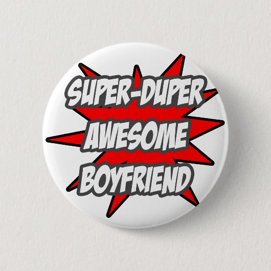 Super Duper Phantastisch Boyfriend Button (Vorderseite)