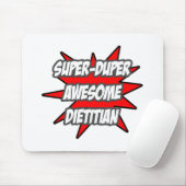 Super Duper Phantastisch Dietitian Mousepad (Mit Mouse)