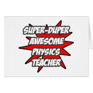 Super Duper Phantastisch Physik Lehrer