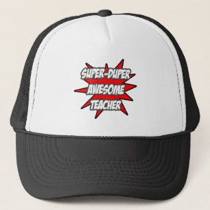 Super Duper Phantastisch Teacher Truckerkappe