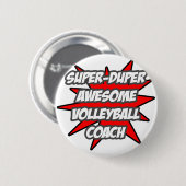 Super Duper Phantastisch Volleyball Coach Button (Vorne & Hinten)