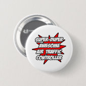 Super Duper Phantastischer Air Traffic Controller Button (Vorne & Hinten)