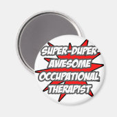 Super Duper Phantastischer Arbeitstherapeut Magnet (Vorderseite/Rückseite)
