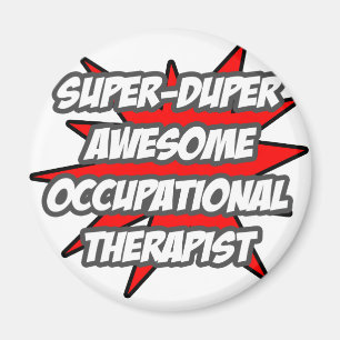 Super Duper Phantastischer Berufstherapeut Magnet