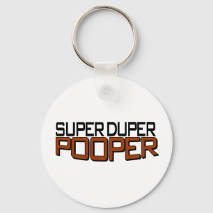 Super Duper Pooper Schlüsselanhänger