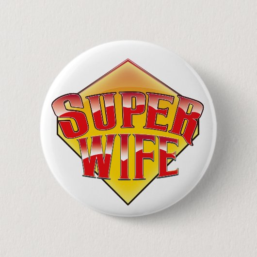 Super Ehefrau Button (Vorderseite)