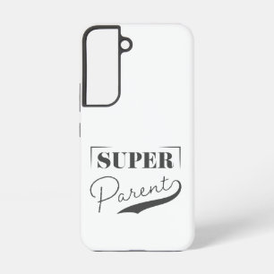 Super-Elternteil Samsung Galaxy Hülle