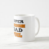 Super fantastische Vater-Brennstoff-Neuheits-Tasse Kaffeetasse (VorderseiteRechts)