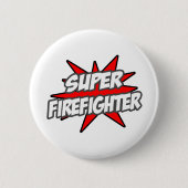 Super Firefighter Button (Vorderseite)