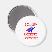 Super French Teacher Magnet (Vorderseite/Rückseite)