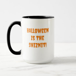 SUPER FUNNY HALLOWEEN IST DER SHIZNIT! TASSE