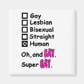 Super Gay Magnet (Vorne)