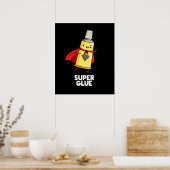 Super Glue Funny Pun Dark BG Poster (Küche)