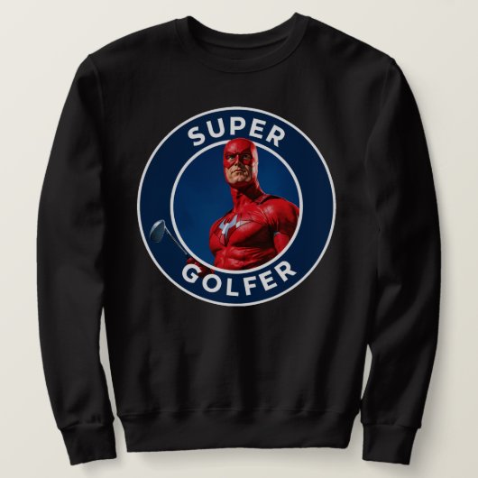 Super Golfer Sweatshirt (Design vorne)