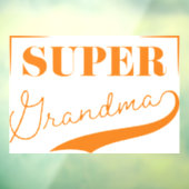 Super Grandma Fensteraufkleber (Blatt 3)