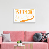 Super Grandma Leinwanddruck (Insitu (Wohnzimmer))