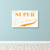 Super Grandma Leinwanddruck (Insitu (Holzboden))
