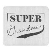Super Grandma Schneidebrett (Vorderseite)
