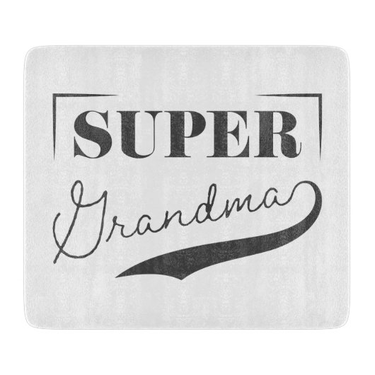 Super Grandma Schneidebrett (Vorderseite)