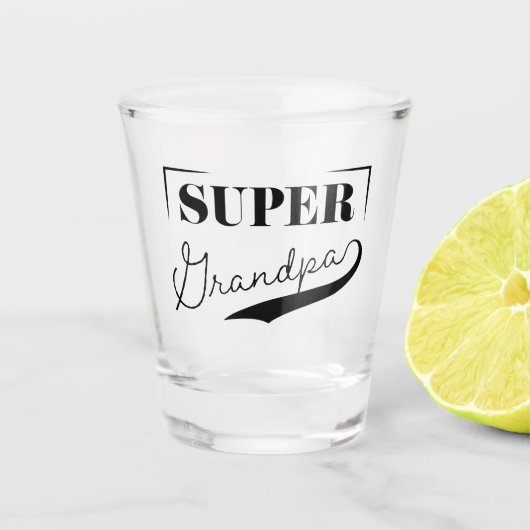 Super Grandpa Schnapsglas (Vorderseite)