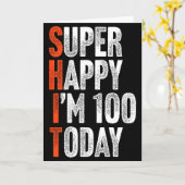 Super Happy Im 100 Years Old Gag Joke Funny 100th  Karte (Gelbe Blume)