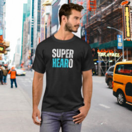 Super Hearo - Gehörloses/Cochlear Implantat-Bewuss T-Shirt