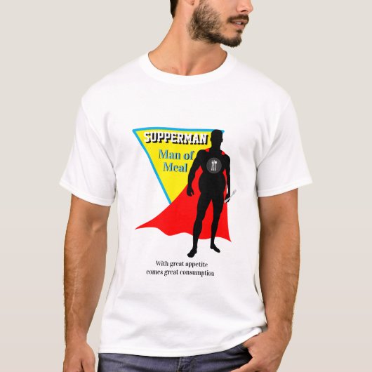 Super Hero Feinschmecker SUPPERMAN MAN MAN VON MEA T-Shirt (Vorderseite)