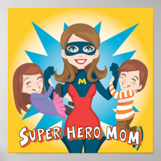 Super Hero Mama Poster