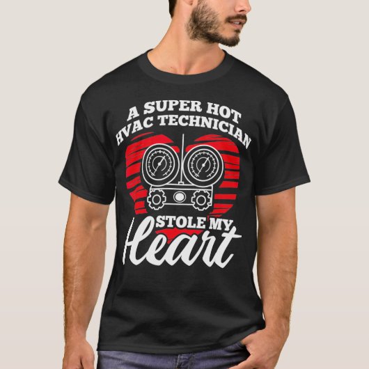 Super Hot HVAC Techniker stahl mir Herz HVAC Tech T-Shirt (Vorderseite)