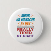 Super HR Manager bei Day Really Tired by Night Button (Vorderseite)