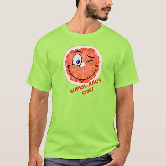 SUPER JUICY ONE! T-Shirt (Vorderseite)