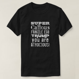 Super kaltes zerbrechliches Ego, Trump, du bist at T-Shirt