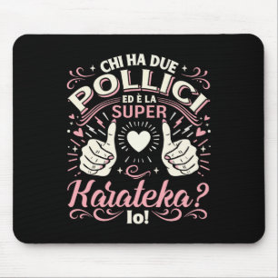 Super Karateka - Geschenk Karate Mädchen Karate Fr Mousepad