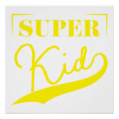 Super Kid Poster (Vorderseite)