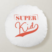 Super Kid Rundes Kissen (Vorderseite)