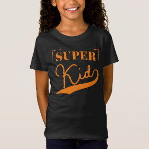 Super Kind T-Shirt