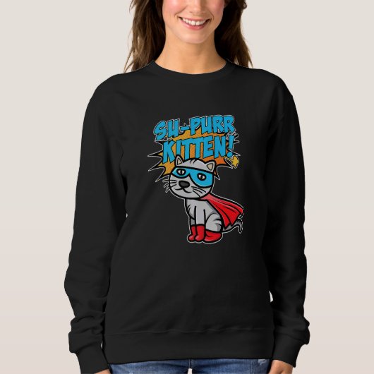 Super Kitten I Cat I Superhero Cat Sweatshirt (Vorderseite)