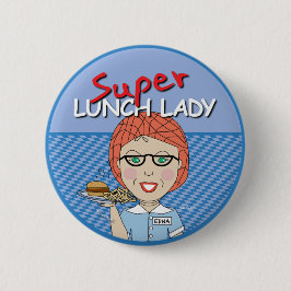Super Lunch Lady Button