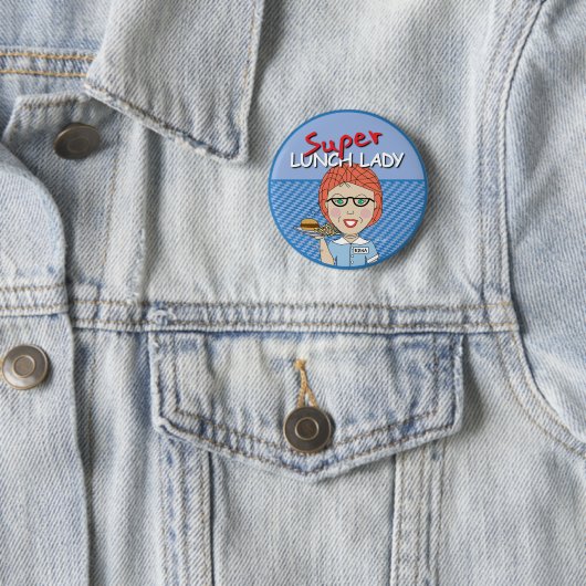 Super Lunch Lady Button (Beispiel)