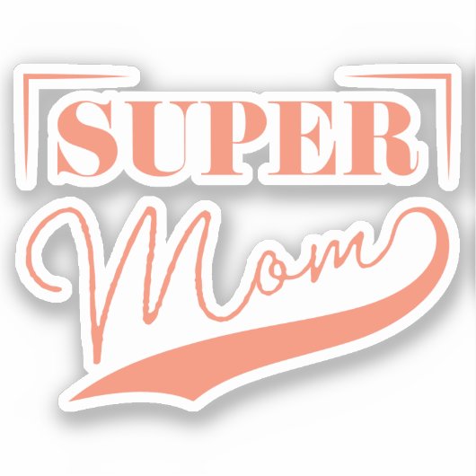 Super Mama Aufkleber (Vorderseite)