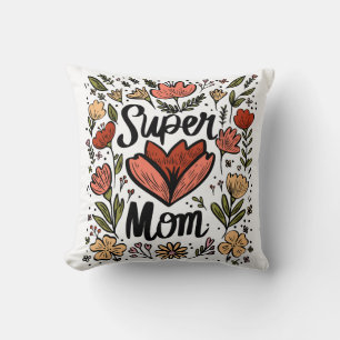Super Mama Blumenkissen Kissen
